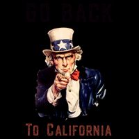 Funny Go Back To California Conservative Impact Tech Backpack