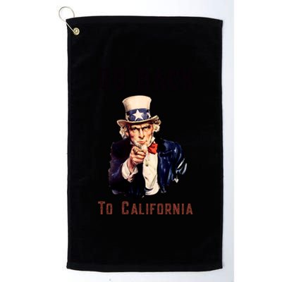 Funny Go Back To California Conservative Platinum Collection Golf Towel