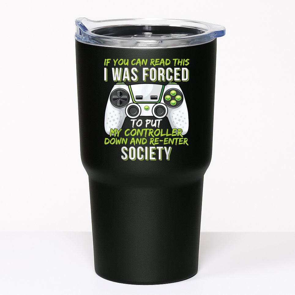 Funny Gaming Boy Girl Men Gamer Video Game Tumbler