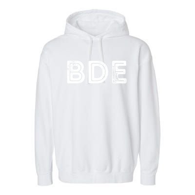 Funny Gift BDE Big Dick Energy Vintage Gift Garment-Dyed Fleece Hoodie