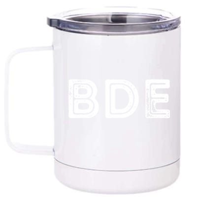 Funny Gift BDE Big Dick Energy Vintage Gift 12 oz Stainless Steel Tumbler Cup