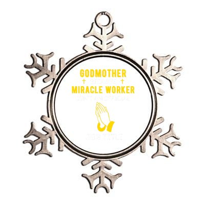 Funny Godmother Because Miracle Worker Isnt A Job Title Gift Metallic Star Ornament