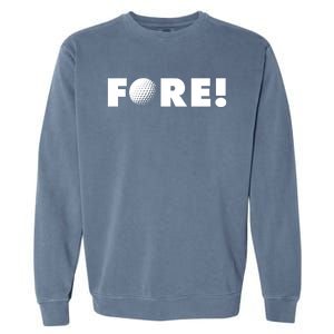 Fore Golf Ball Golf Lover Garment-Dyed Sweatshirt