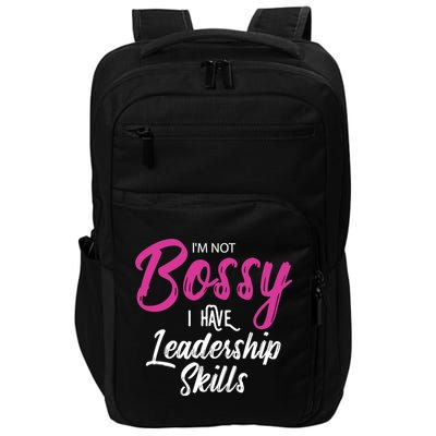 Funny Girl Boss I'm Not Bossy I Have Leadership Skills Impact Tech Backpack