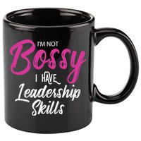 Funny Girl Boss I'm Not Bossy I Have Leadership Skills 11oz C Handle Ceramic Mug