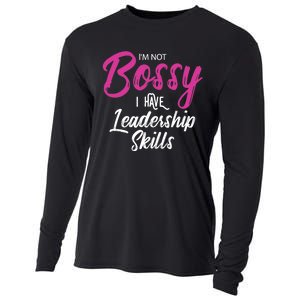 Funny Girl Boss I'm Not Bossy I Have Leadership Skills Cooling Performance Long Sleeve Crew