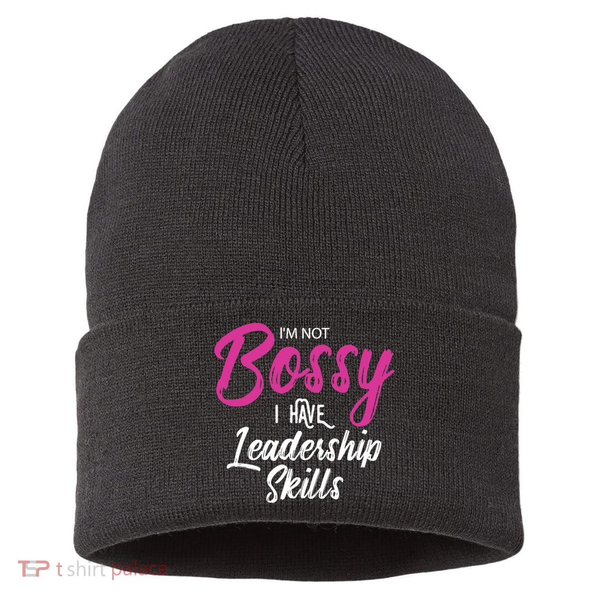 Funny Girl Boss I'm Not Bossy I Have Leadership Skills Sustainable Knit Beanie