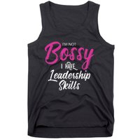 Funny Girl Boss I'm Not Bossy I Have Leadership Skills Tank Top