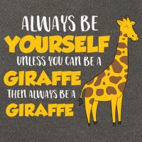 Funny Giraffe Be Yourself Unless You Can Be a Giraffe Cotton Canvas Backpack