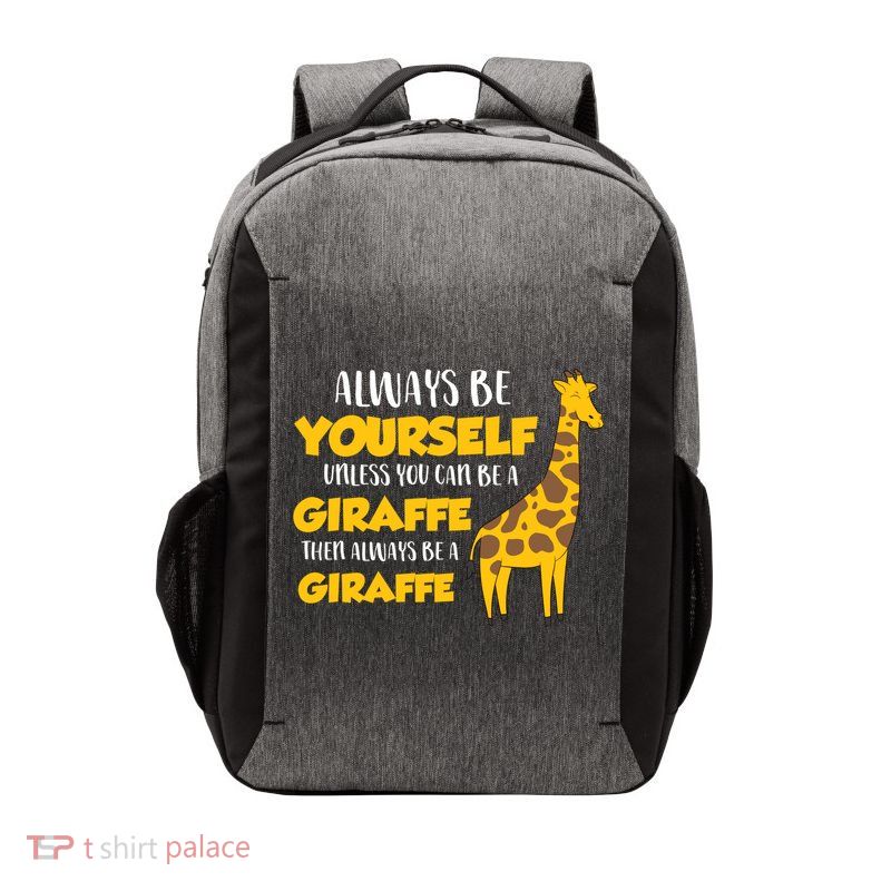 Funny Giraffe Be Yourself Unless You Can Be a Giraffe Vector Backpack