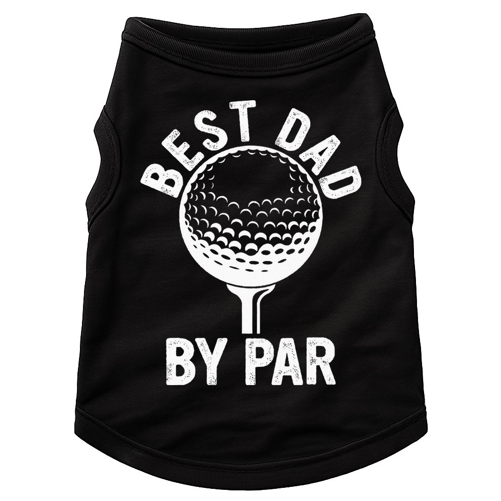 Funny Golfing Best Dad By Par Golf For Dads Doggie Tank