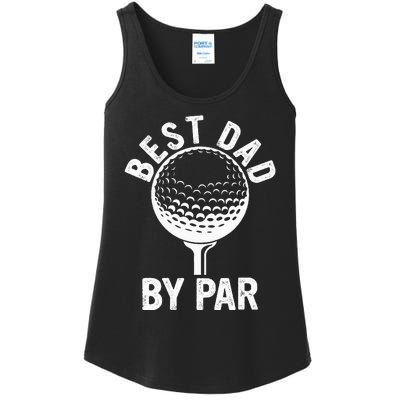 Funny Golfing Best Dad By Par Golf For Dads Ladies Essential Tank