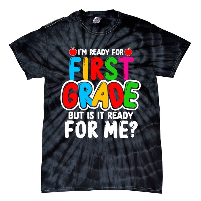 First Grade Back To School Tie-Dye T-Shirt