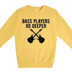 Funny Guitar Bass Players Go Deeper Guitarist Premium Crewneck Sweatshirt