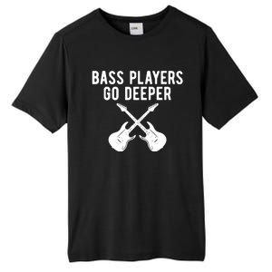 Funny Guitar Bass Players Go Deeper Guitarist Tall Fusion ChromaSoft Performance T-Shirt