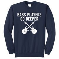 Funny Guitar Bass Players Go Deeper Guitarist Sweatshirt