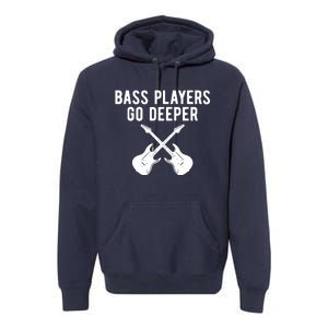 Funny Guitar Bass Players Go Deeper Guitarist Premium Hoodie