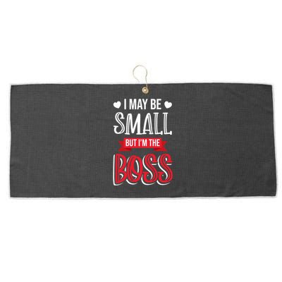 Funny Great Boss I May Be Small But I'm The Boss Humor Gift Large Microfiber Waffle Golf Towel