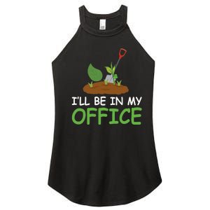 Funny Gardening Be In My Office Funny Gardening Women's Perfect Tri Rocker Tank