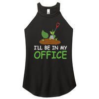 Funny Gardening Be In My Office Funny Gardening Women's Perfect Tri Rocker Tank