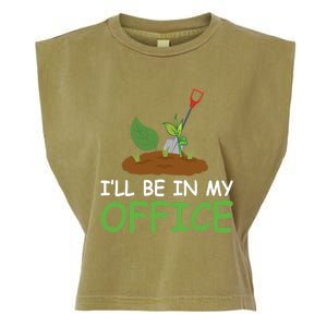 Funny Gardening Be In My Office Funny Gardening Garment-Dyed Women's Muscle Tee