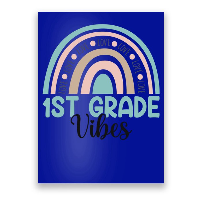 First Grade Back To School 1St Grade Vibes Rainbow Teacher Gift Poster