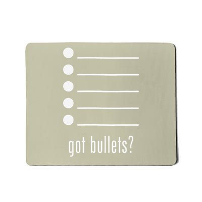 Funny got bullets Bullet Points Sarcasm Office Humor Mousepad