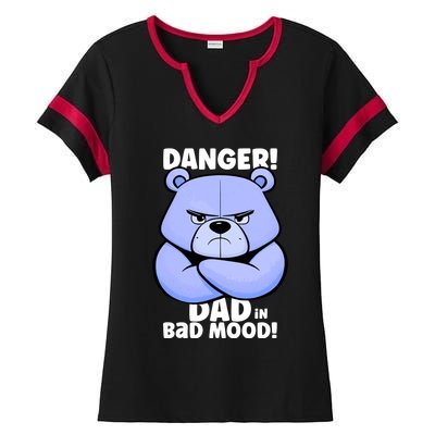 Funny Grumpy Bear Attention! Dad Is In A Bad Mood Great Gift Ladies Halftime Notch Neck Tee