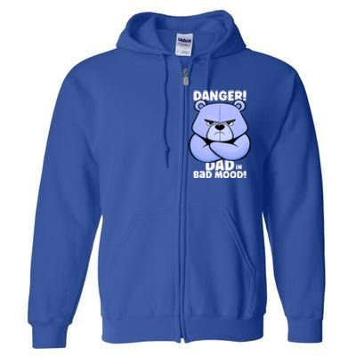 Funny Grumpy Bear Attention! Dad Is In A Bad Mood Great Gift Full Zip Hoodie