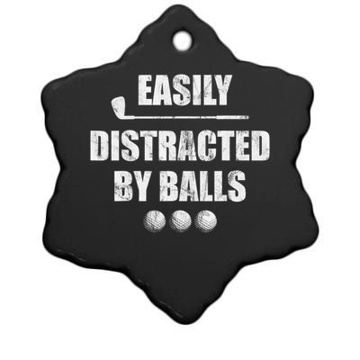 Funny Golf Ball Easily Distracted by Balls Humor Golfing Ceramic Star Ornament