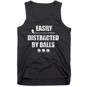 Funny Golf Ball Easily Distracted by Balls Humor Golfing Tank Top