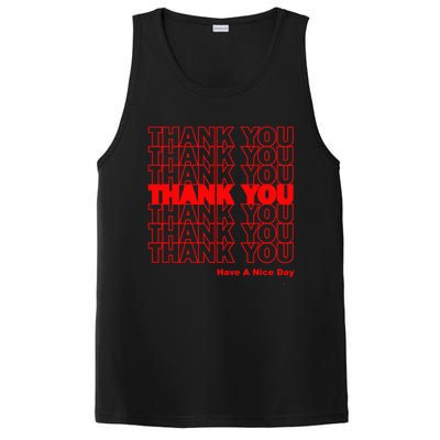 Funny Grocery Bag Thank You Have A Nice Day Graphic Gift PosiCharge Competitor Tank