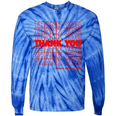 Funny Grocery Bag Thank You Have A Nice Day Graphic Gift Tie-Dye Long Sleeve Shirt