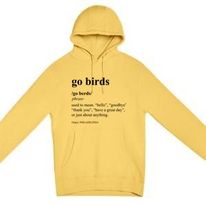 Funny Go Birds Definition Philadelphia Football Premium Pullover Hoodie