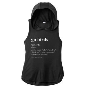 Funny Go Birds Definition Philadelphia Football Ladies PosiCharge Tri-Blend Wicking Draft Hoodie Tank