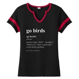 Funny Go Birds Definition Philadelphia Football Ladies Halftime Notch Neck Tee