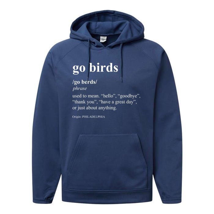 Funny Go Birds Definition Philadelphia Football Performance Fleece Hoodie