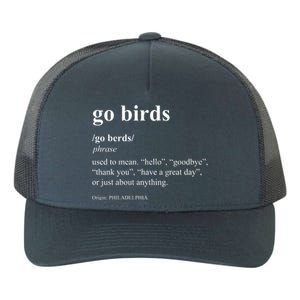 Funny Go Birds Definition Philadelphia Football Yupoong Adult 5-Panel Trucker Hat