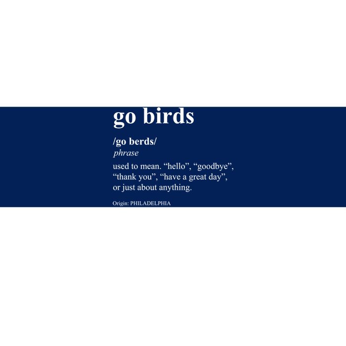 Funny Go Birds Definition Philadelphia Football Bumper Sticker