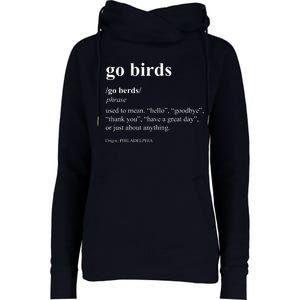 Funny Go Birds Definition Philadelphia Football Womens Funnel Neck Pullover Hood