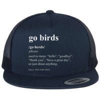 Funny Go Birds Definition Philadelphia Football Flat Bill Trucker Hat