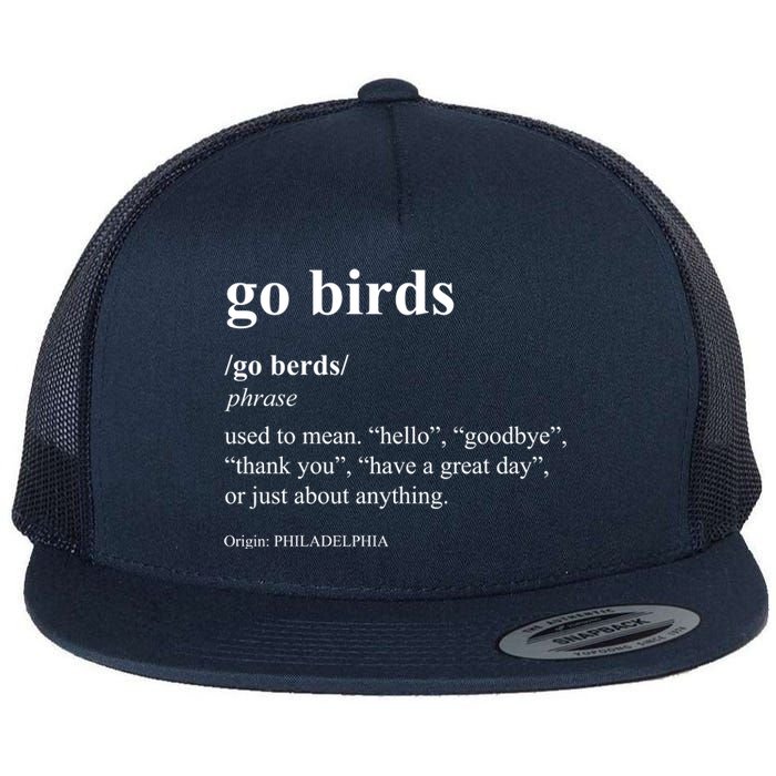 Funny Go Birds Definition Philadelphia Football Flat Bill Trucker Hat