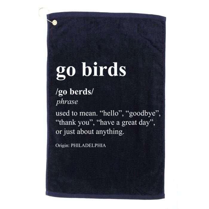 Funny Go Birds Definition Philadelphia Football Platinum Collection Golf Towel