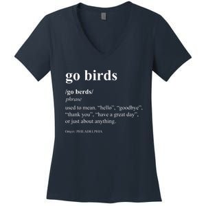 Funny Go Birds Definition Philadelphia Football Women's V-Neck T-Shirt