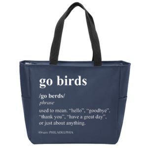 Funny Go Birds Definition Philadelphia Football Zip Tote Bag