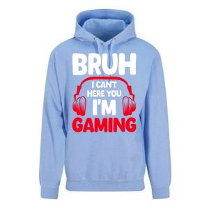 Funny Gaming Bruh I CanT Hear You IM Gaming Headphones Gift Unisex Surf Hoodie