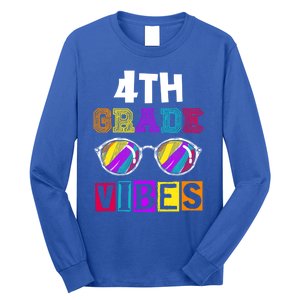 Fourth Grade Back To School 4Th Grade Vibes Cool Sunglasses Cool Gift Long Sleeve Shirt