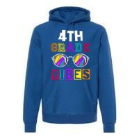 Fourth Grade Back To School 4Th Grade Vibes Cool Sunglasses Cool Gift Premium Hoodie