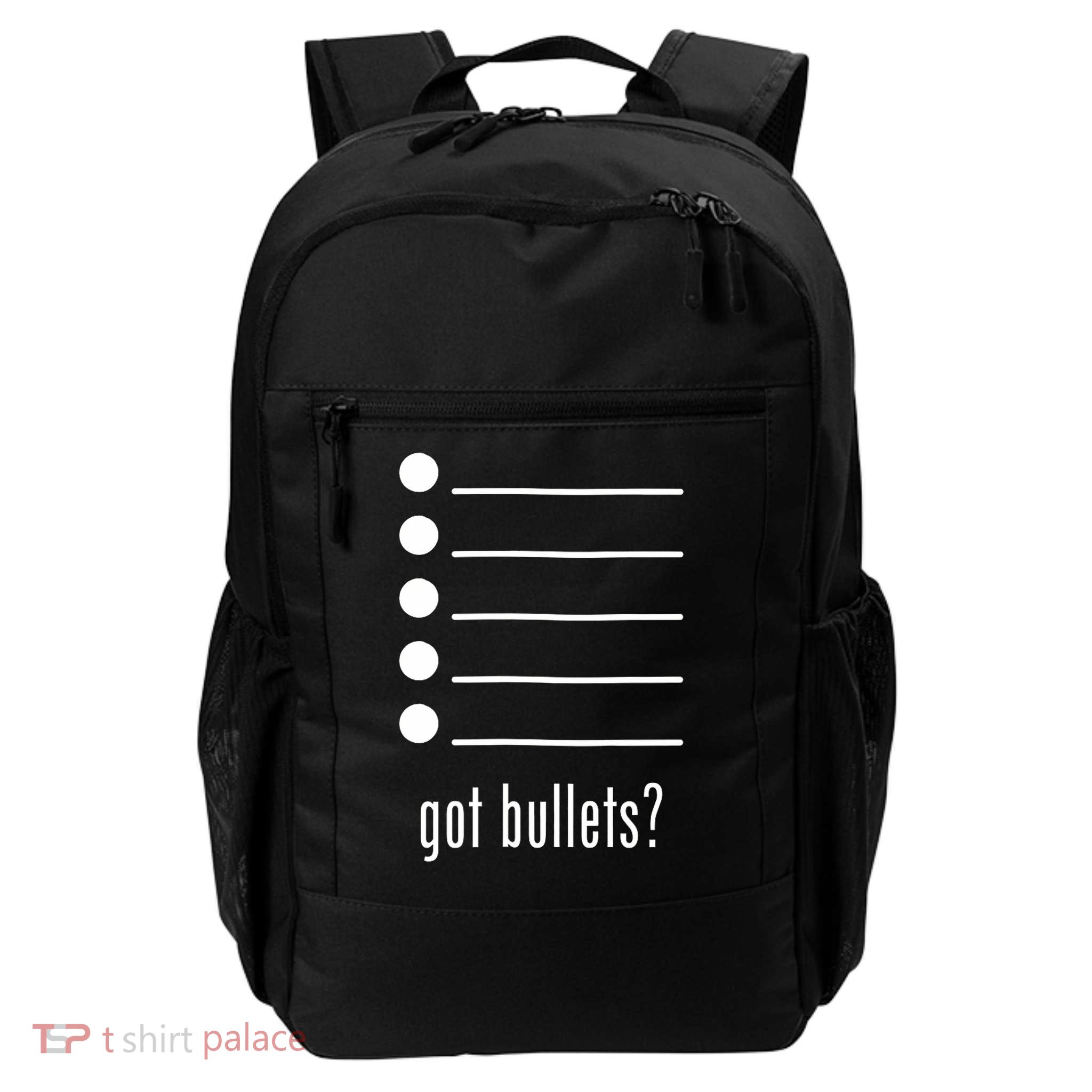 Funny got bullet Bullet Points Sarcasm Office Humor Daily Commute Backpack