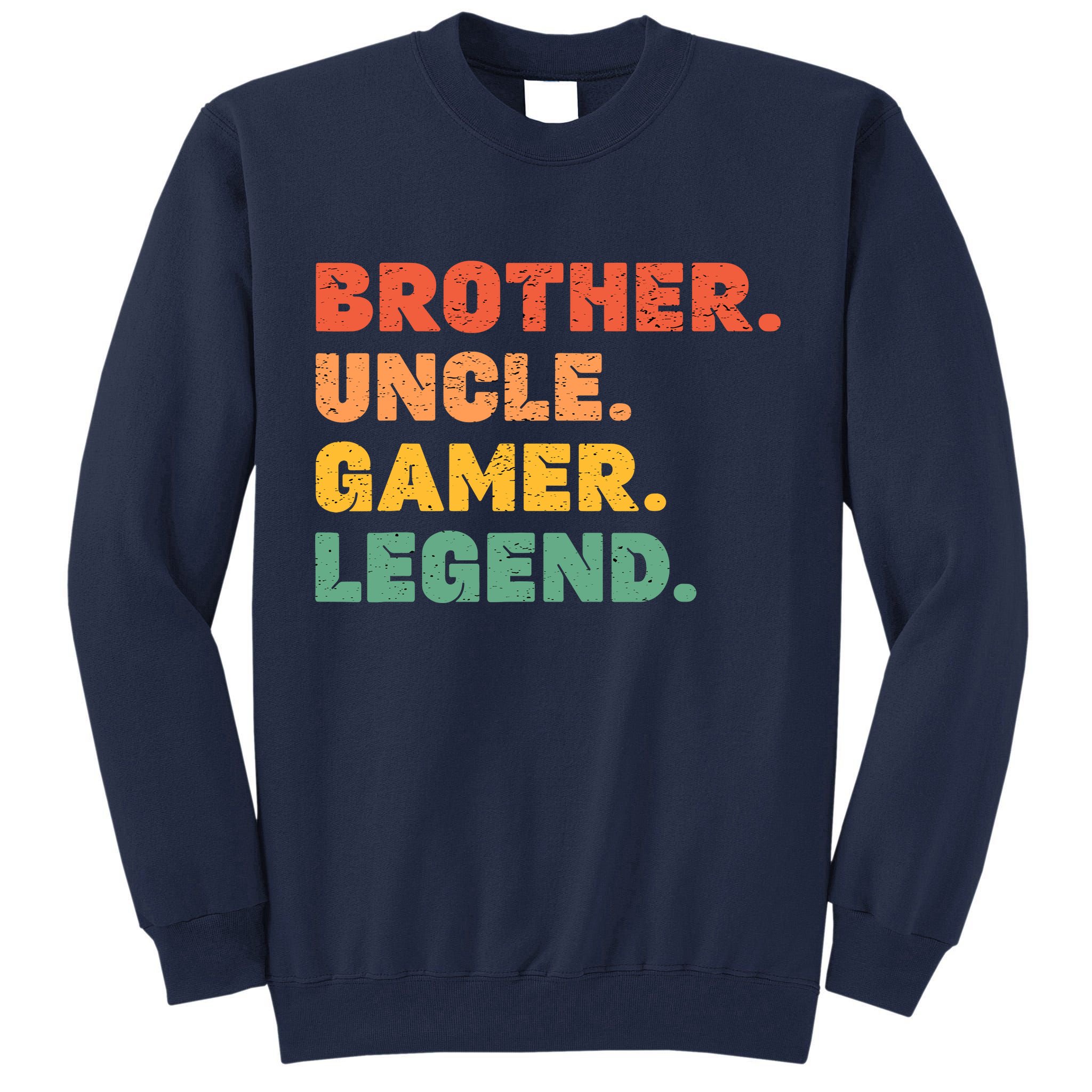 Funny Gamer Brother Uncle Gaming Legend Vintage Video Game Tall Sweatshirt